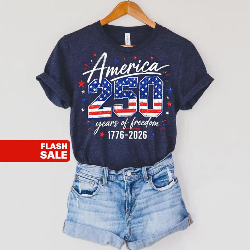 USA 250th Anniversary Shirt, 4th July Tee, USA 250th Anniversary Independence Day Shirts, 4th July 250th Year Shirts, 4th July Family Shirts