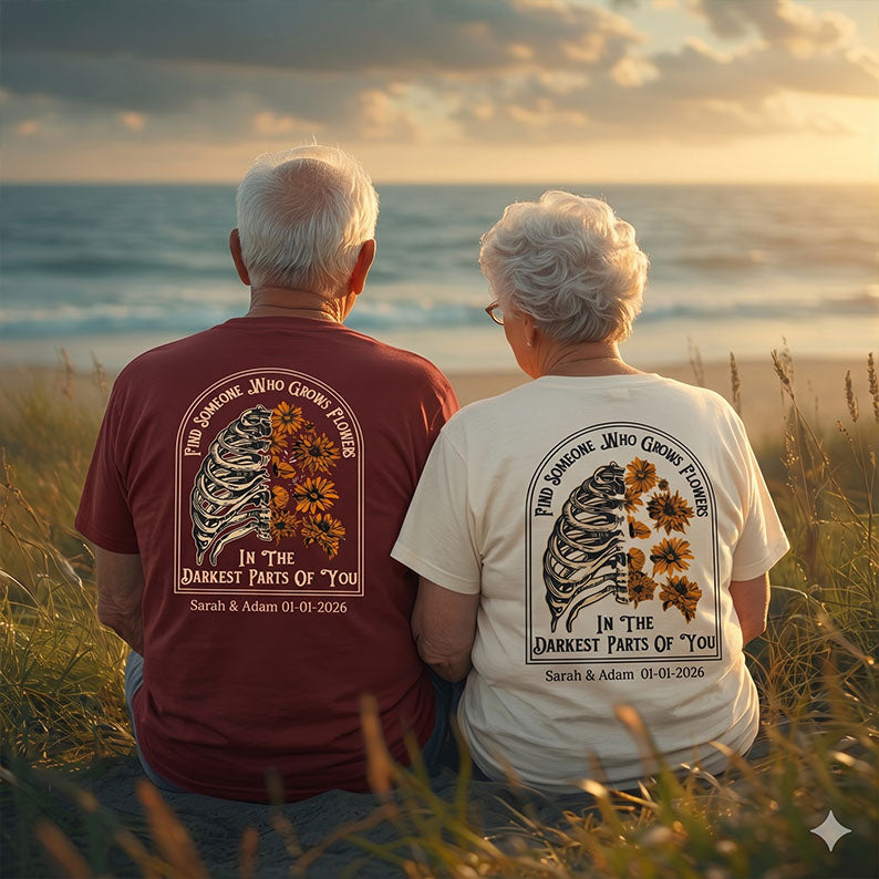 Personalized Find Someone Who Grows Flowers In The Darkest Parts Shirt, Custom Names T - Shirt